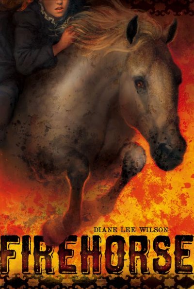 Firehorse / Diane Lee Wilson.
