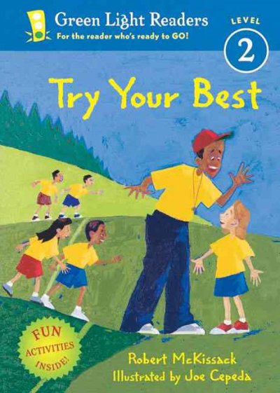 Try your best / Robert McKissack ; illustrated by Joe Cepeda.