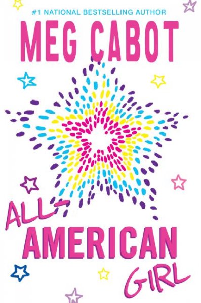 All-American girl / Meg Cabot.