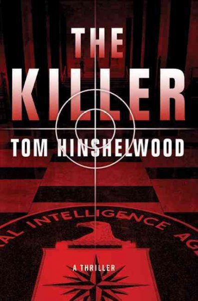 The killer / Tom Hinshelwood.
