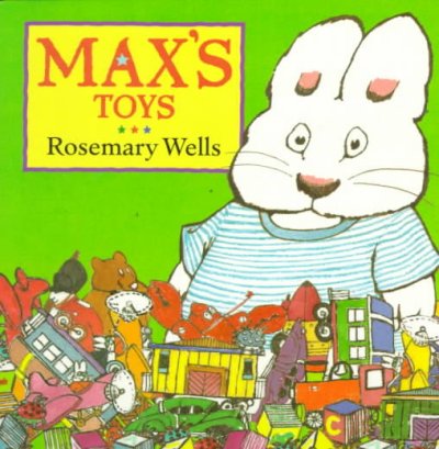 Max's toys / Rosemary Wells.