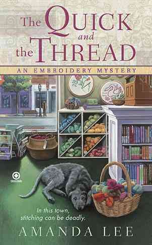 The quick and the thread / Amanda Lee.