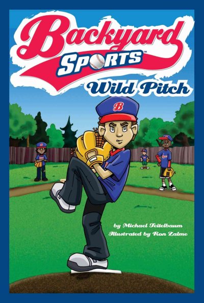 Wild pitch / by Michael Teitelbaum ; illustrated by Ron Zalme.