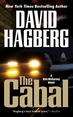 The cabal / David Hagberg.