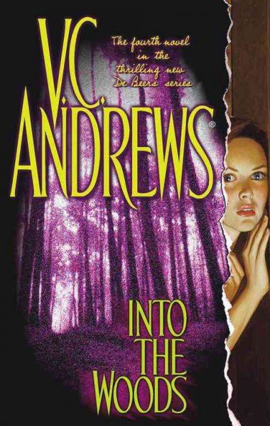 Into the woods / V.C. Andrews.