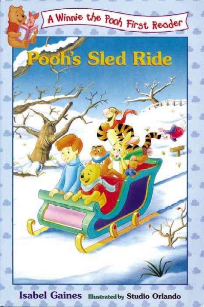 Pooh's sled ride / Isabel Gaines ; illustrated by Studio Orlando.