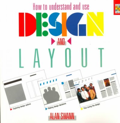 Basic design and layout / Alan Swann.