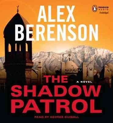 The shadow patrol [sound recording] / Alex Berenson.