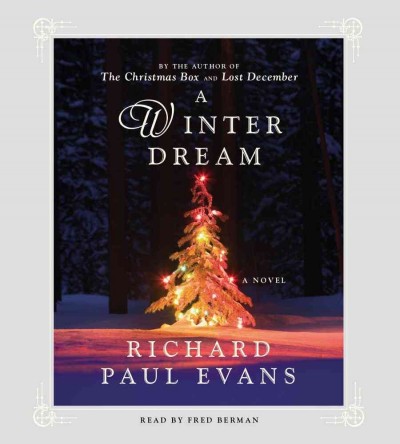 A winter dream  [sound recording (CD)] / Richard Paul Evans.