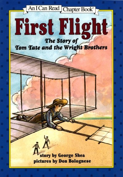 First flight. the story of Tom Tate and the Wright Brothers