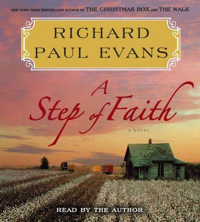 A step of faith [sound recording] / Richard Paul Evans.