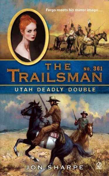 Utah deadly double [electronic resource] / by Jon Sharpe.