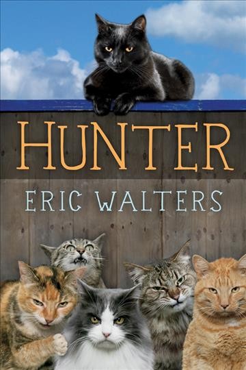 Hunter [electronic resource] / Eric Walters.
