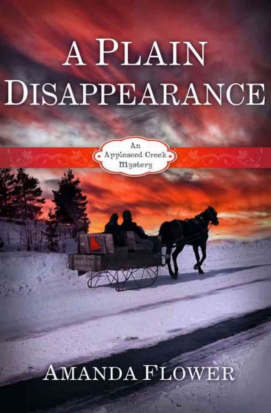 A Plain Disappearance / Amanda Flower.