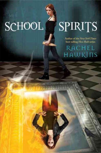 School spirits / Rachel Hawkins.