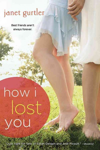 How I lost you [electronic resource] / Janet Gurtler.