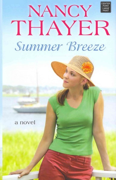 Summer breeze / Nancy Thayer.