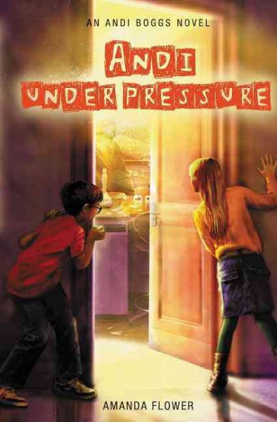 Andi under pressure : an Andi Boggs novel / Amanda Flower.