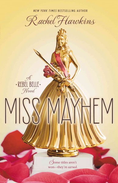 Miss Mayhem / Rachel Hawkins.