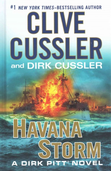 Havana storm / Clive Cussler and Dirk Cussler.
