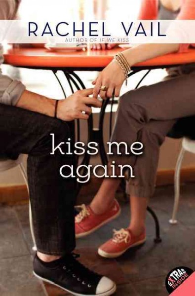 Kiss me again / Rachel Vail.