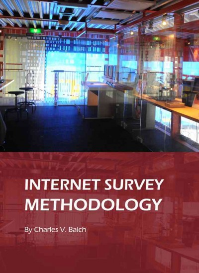 Internet Survey Methodology.