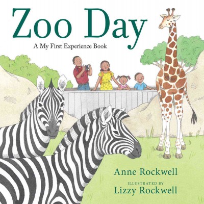 Zoo day / by Anne Rockwell ; illustrated by Lizzy Rockwell.