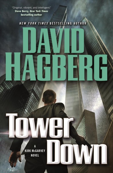 Tower down / David Hagberg.