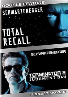 Terminator 2, judgment day ; Total recall  [DVD videorecording].