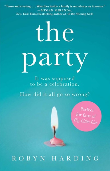 The party : a novel / Robyn Harding.