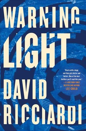 Warning light / David Ricciardi.