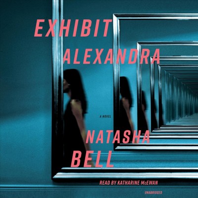Exhibit Alexandra / Natasha Bell.