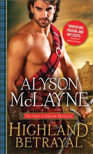 Highland betrayal / Alyson McLayne.