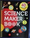 Science maker book / Rob Beattie.