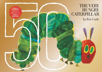 The very hungry caterpillar / by Eric Carle.