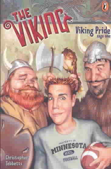 The Viking saga one : Viking pride / by Christopher Tebbetts. Hardcover Book