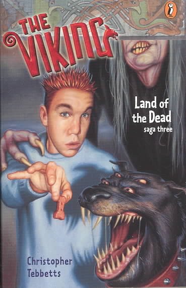 The Viking saga three : land of the dead / by Christopher Tebbett Hardcover Book