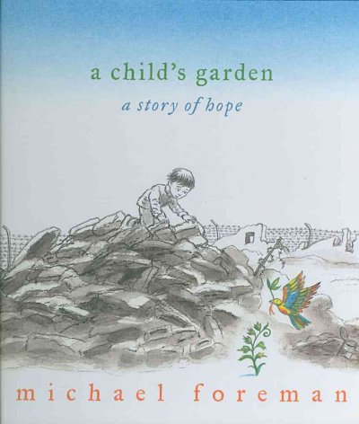 A child's garden / Michael Foreman.