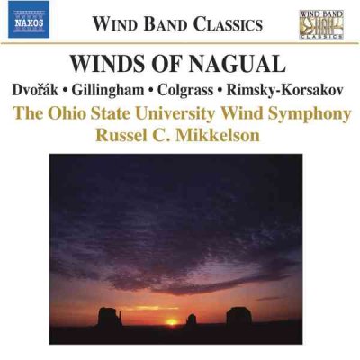 Winds of Nagual [sound recording]. / Ohio State University Wind Symphony.