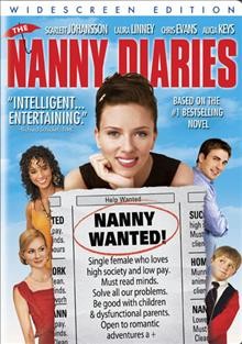 The nanny diaries [videorecording] / The Weinstein Company presents a FilmColony production ; produced by Richard N. Gladstein, Dany Wolf ; screenplay by Shari Springer Berman, Robert Pulcini ; directed by Shari Springer Berman, Robert Pulcini.