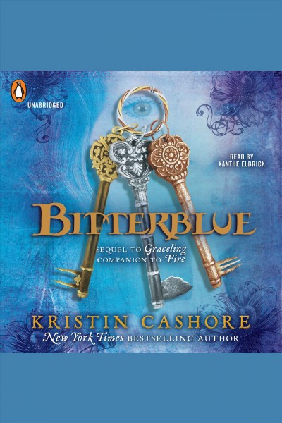 Bitterblue [electronic resource] : Seven Kingdoms Trilogy, Book 3. Kristin Cashore.