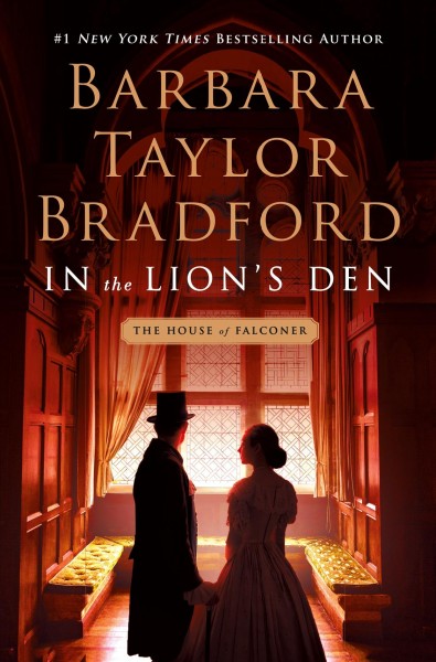 In the lion's den / Barbara Taylor Bradford.