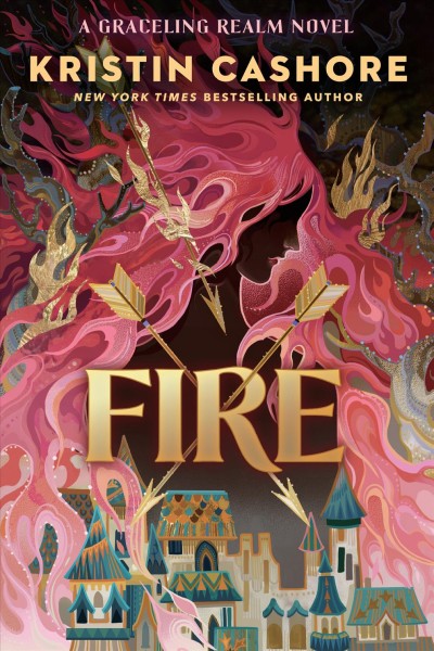 Fire : v. 2 : Seven Kingdoms Trilogy / Kristin Cashore.