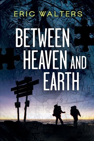 Between Heaven and Earth : v. 1 : Seven the Series / Eric Walters.