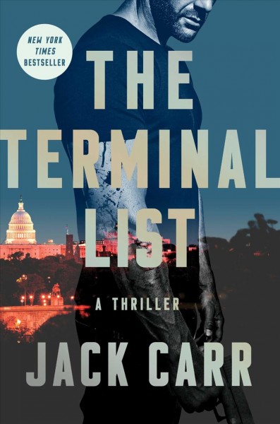 The Terminal List : v. 1 : James Reece / Jack Carr.