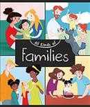 All kinds of families / written by Anita Ganeri ; illustrated by Ayesha Rubio and Jenny Palmer.