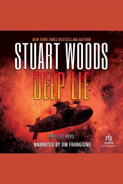 Deep lie [electronic resource] : Will lee series, book 3. Woods Stuart.
