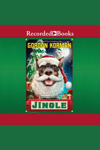 Jingle [electronic resource] : Swindle mystery series, book 8. Korman Gordon.