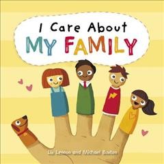 I care about my family / Liz Lennon ; illustrated by Michael Buxton.