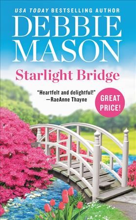 Starlight bridge / Debbie Mason.